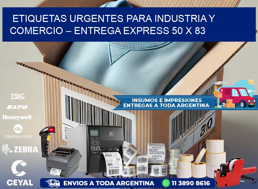 Etiquetas Urgentes para Industria y Comercio – Entrega Express 50 x 83