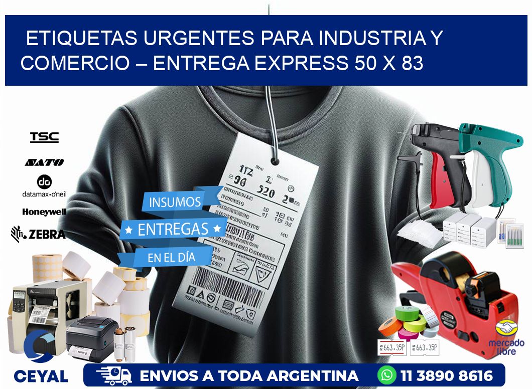 Etiquetas Urgentes para Industria y Comercio – Entrega Express 50 x 83