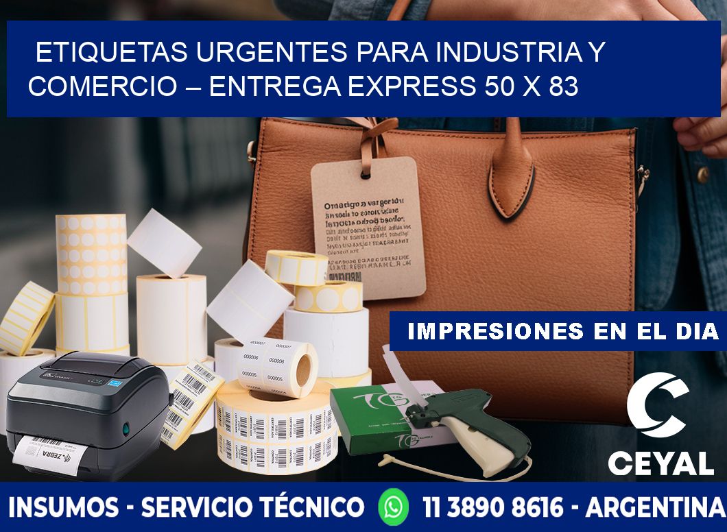 Etiquetas Urgentes para Industria y Comercio – Entrega Express 50 x 83