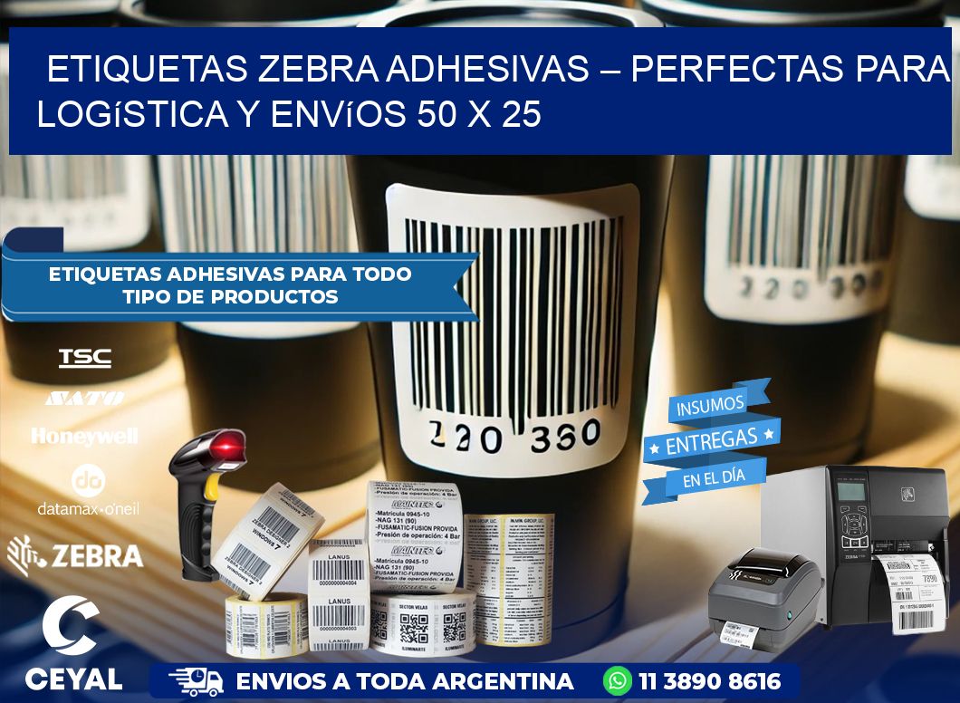 Etiquetas Zebra Adhesivas – Perfectas para Logística y Envíos 50 x 25