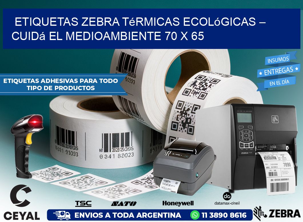 Etiquetas Zebra Térmicas Ecológicas – Cuidá el Medioambiente 70 x 65