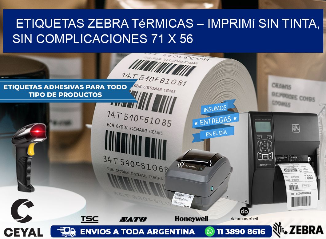 Etiquetas Zebra Térmicas – Imprimí sin Tinta, Sin Complicaciones 71 x 56