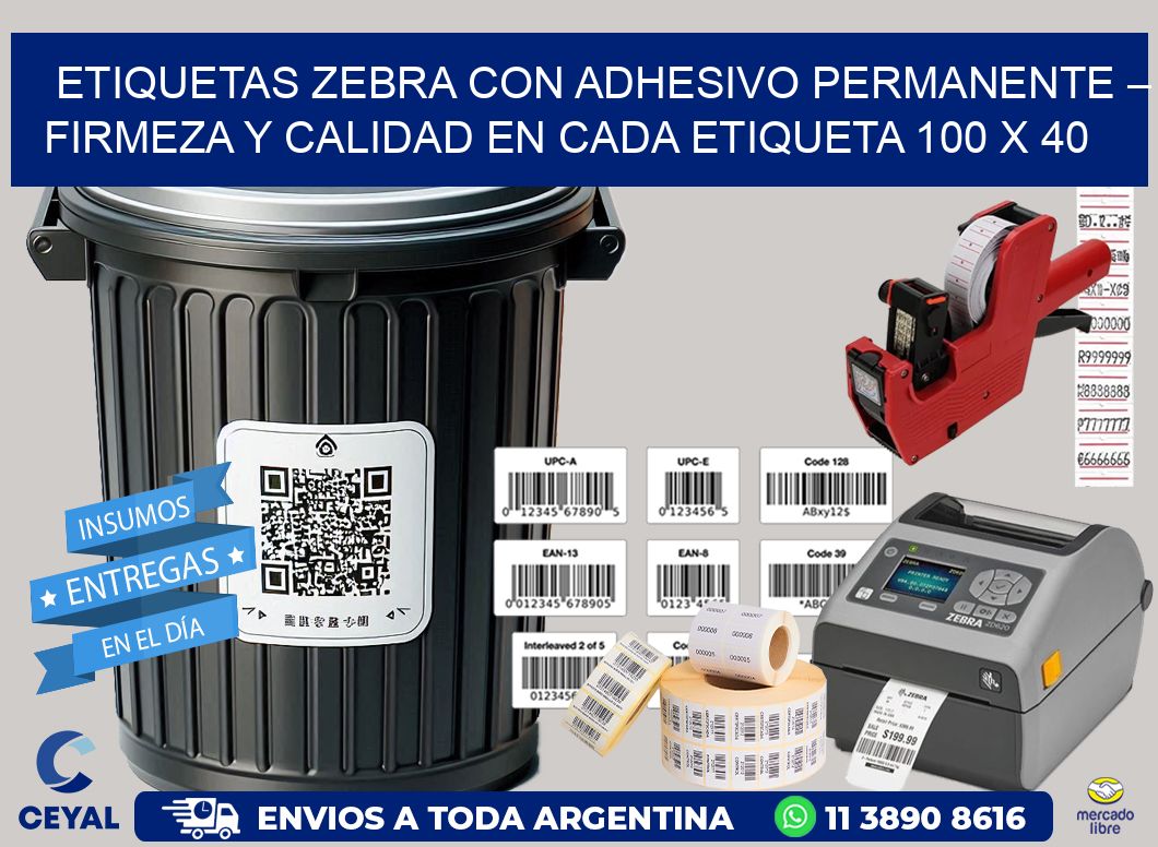 Etiquetas Zebra con Adhesivo Permanente – Firmeza y Calidad en Cada Etiqueta 100 x 40