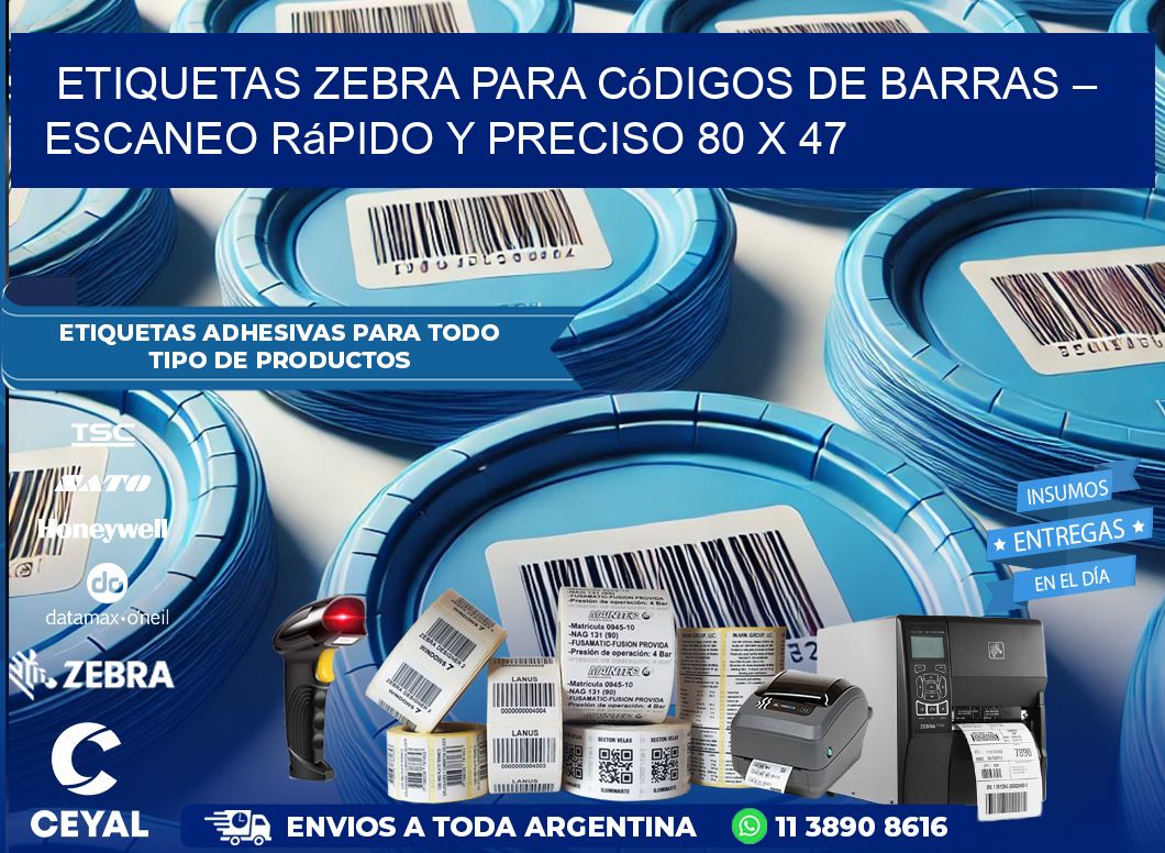 Etiquetas Zebra para Códigos de Barras – Escaneo Rápido y Preciso 80 x 47