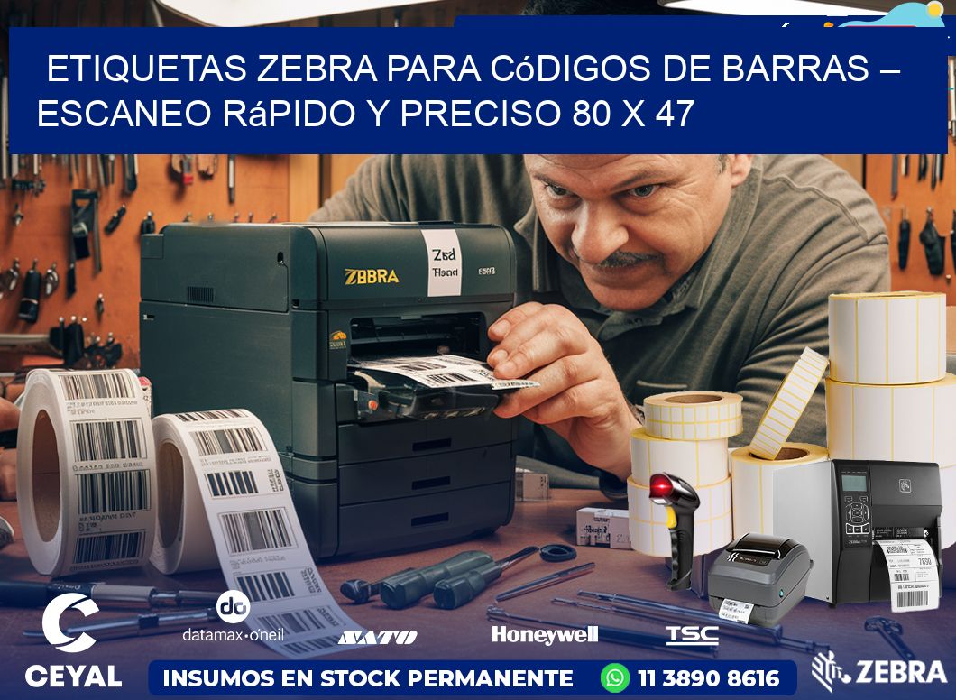 Etiquetas Zebra para Códigos de Barras – Escaneo Rápido y Preciso 80 x 47