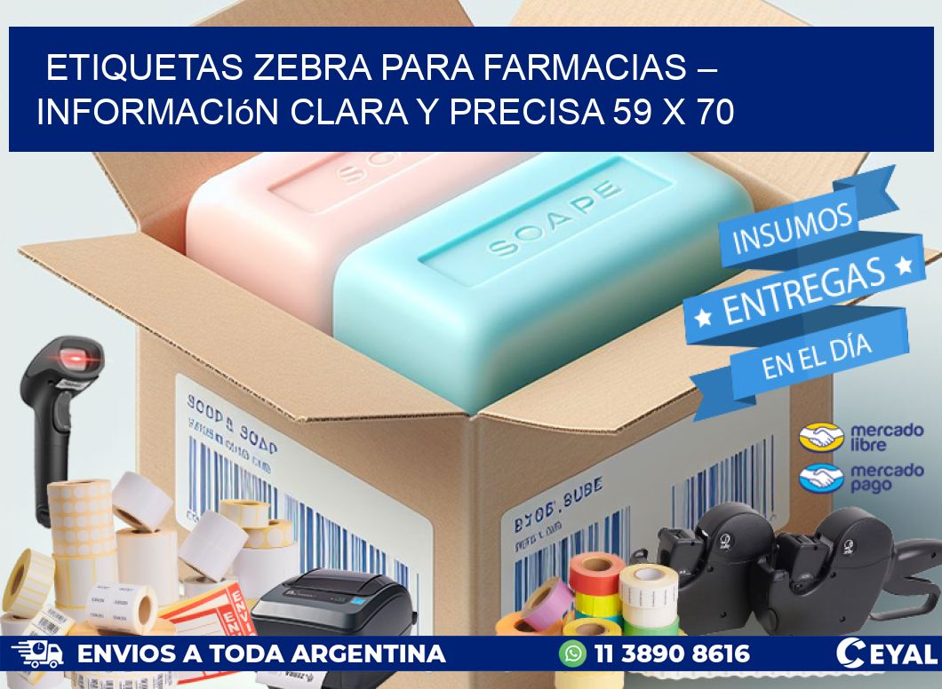 Etiquetas Zebra para Farmacias – Información Clara y Precisa 59 x 70