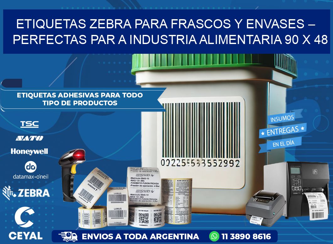 Etiquetas Zebra para Frascos y Envases – Perfectas par a Industria Alimentaria 90 x 48