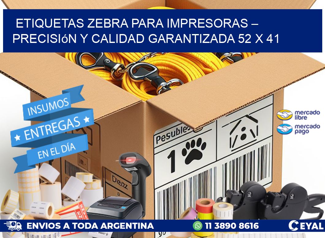 Etiquetas Zebra para Impresoras – Precisión y Calidad Garantizada 52 x 41