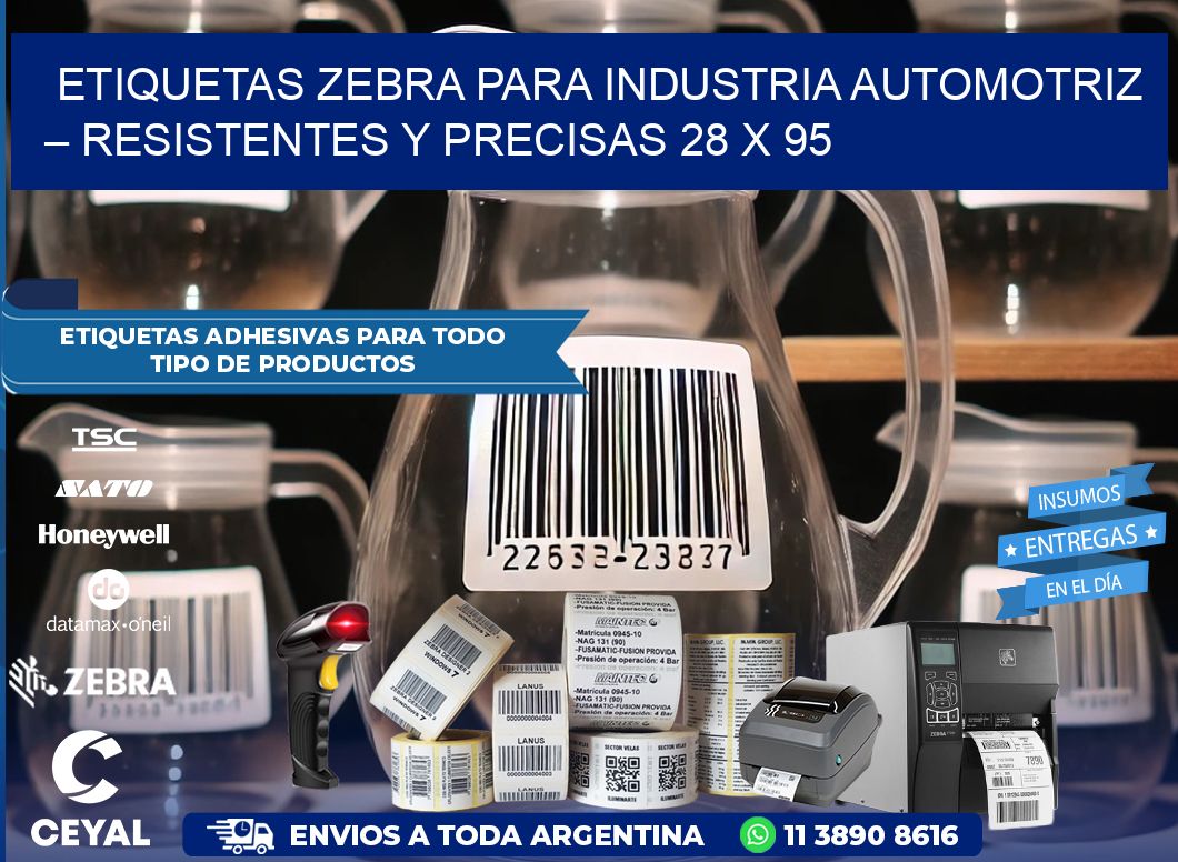 Etiquetas Zebra para Industria Automotriz – Resistentes y Precisas 28 x 95