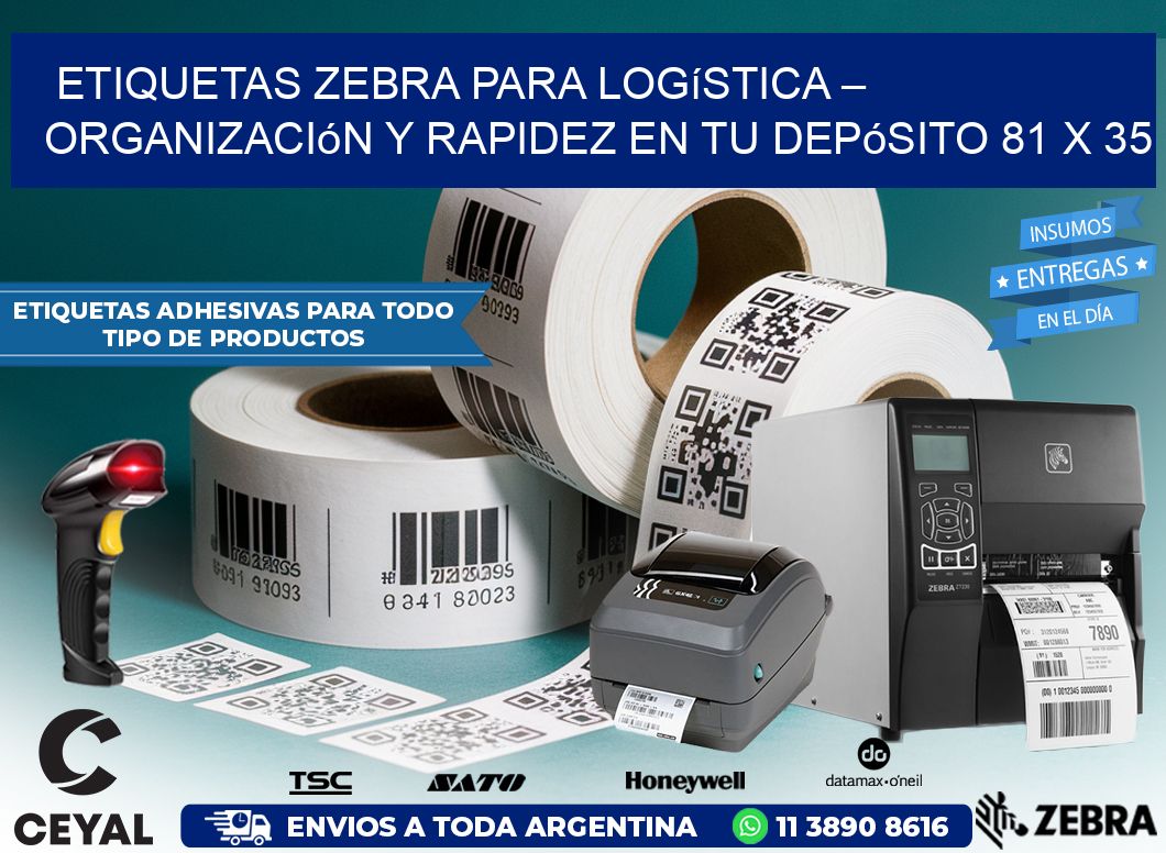 Etiquetas Zebra para Logística – Organización y Rapidez en tu Depósito 81 x 35