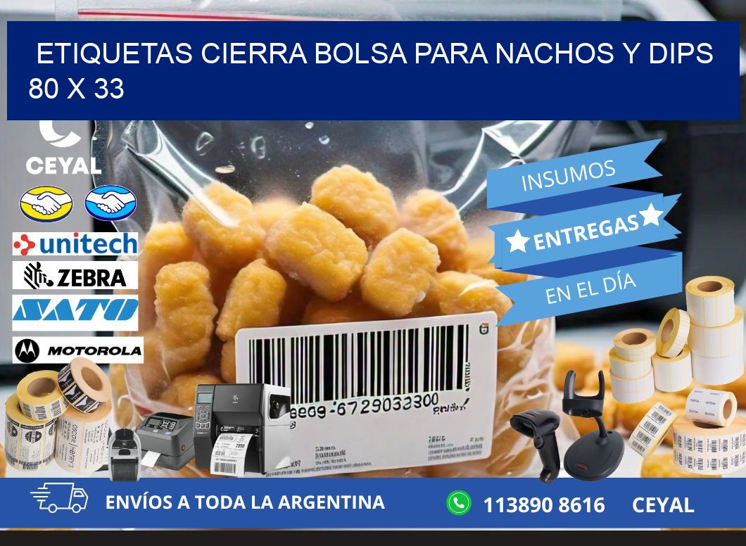 Etiquetas cierra bolsa para nachos y dips 80 x 33