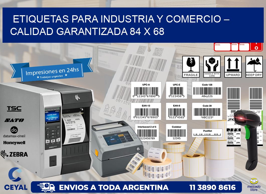 Etiquetas para Industria y Comercio – Calidad Garantizada 84 x 68