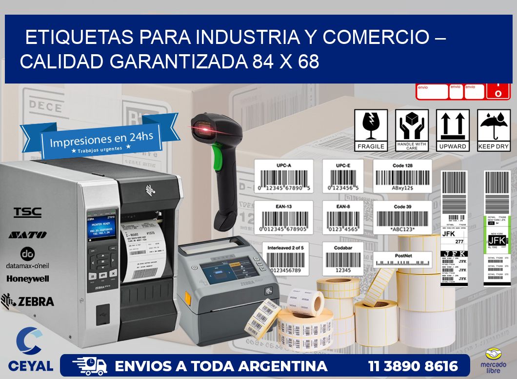 Etiquetas para Industria y Comercio – Calidad Garantizada 84 x 68