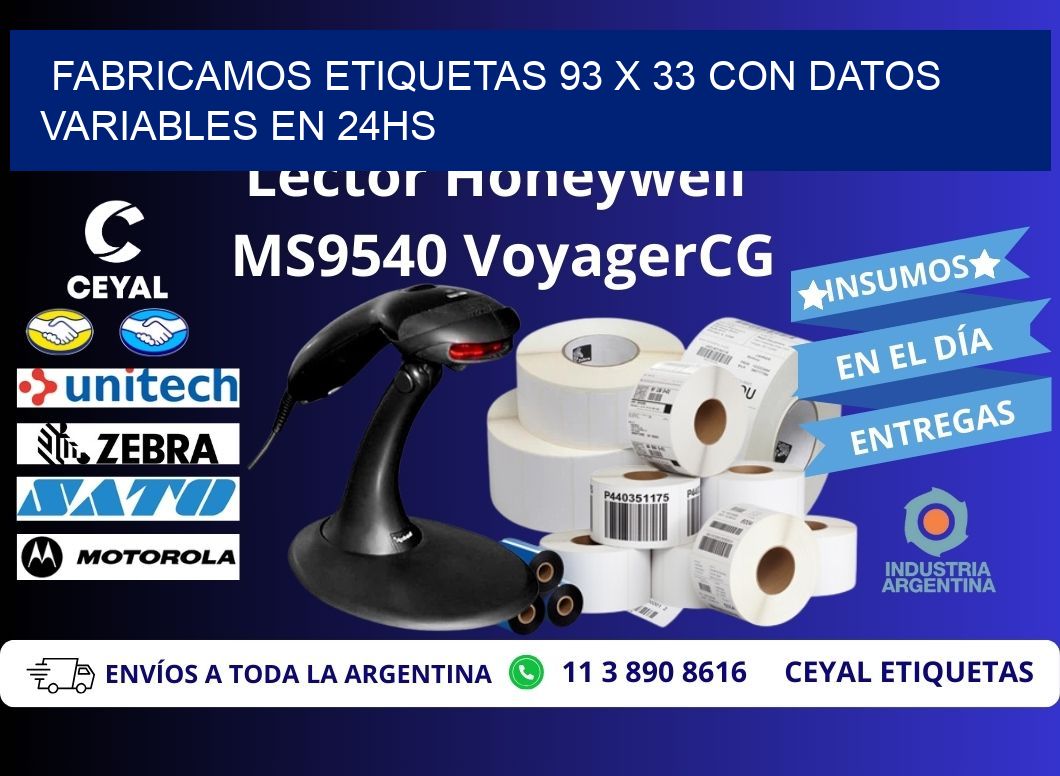 Fabricamos Etiquetas 93 x 33 con Datos Variables en 24hs