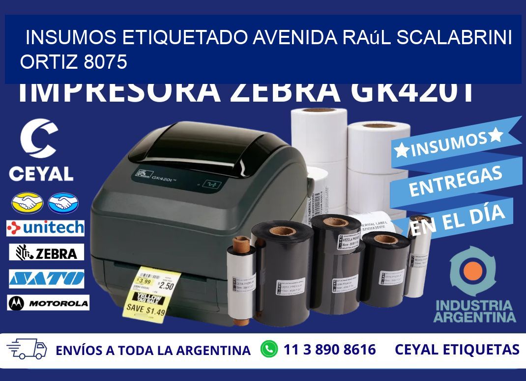 INSUMOS ETIQUETADO Avenida Raúl Scalabrini Ortiz 8075