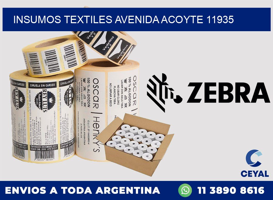 INSUMOS TEXTILES AVENIDA ACOYTE 11935