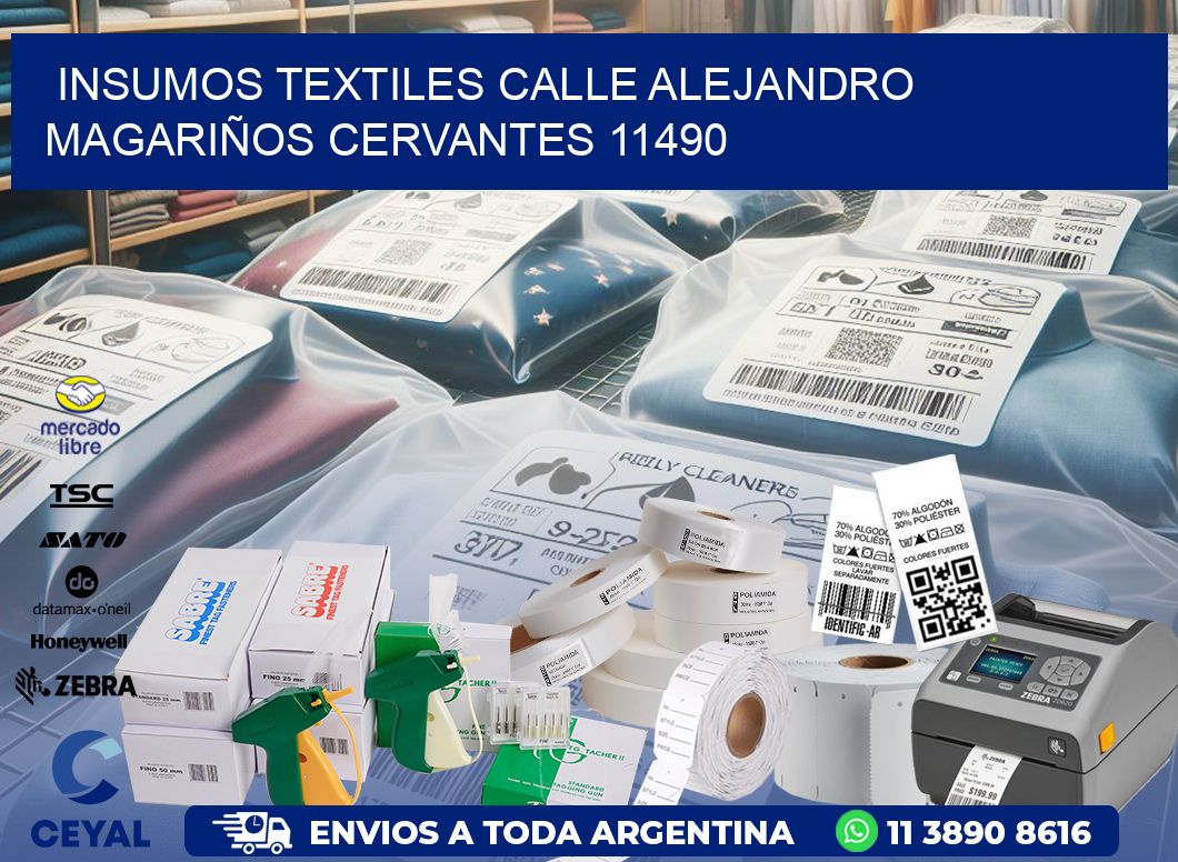 INSUMOS TEXTILES CALLE ALEJANDRO MAGARIÑOS CERVANTES 11490