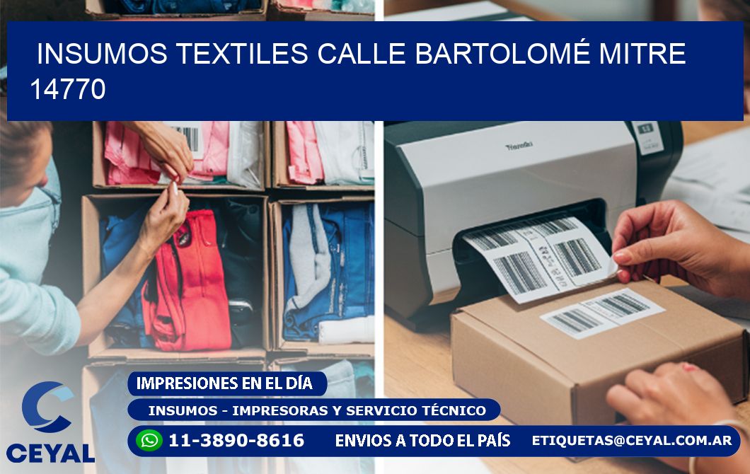 INSUMOS TEXTILES CALLE BARTOLOMÉ MITRE 14770