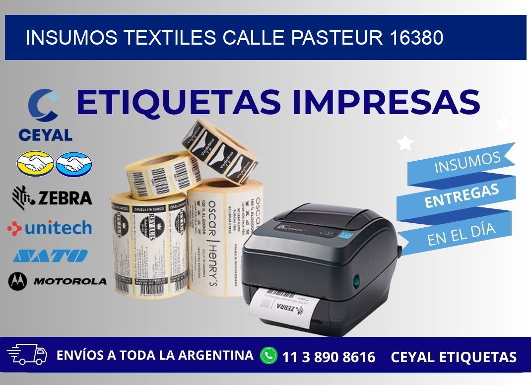 INSUMOS TEXTILES CALLE PASTEUR 16380