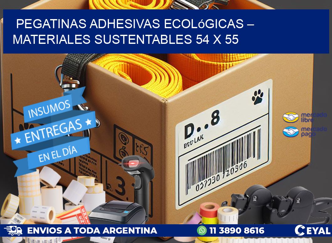 Pegatinas Adhesivas Ecológicas – Materiales Sustentables 54 x 55