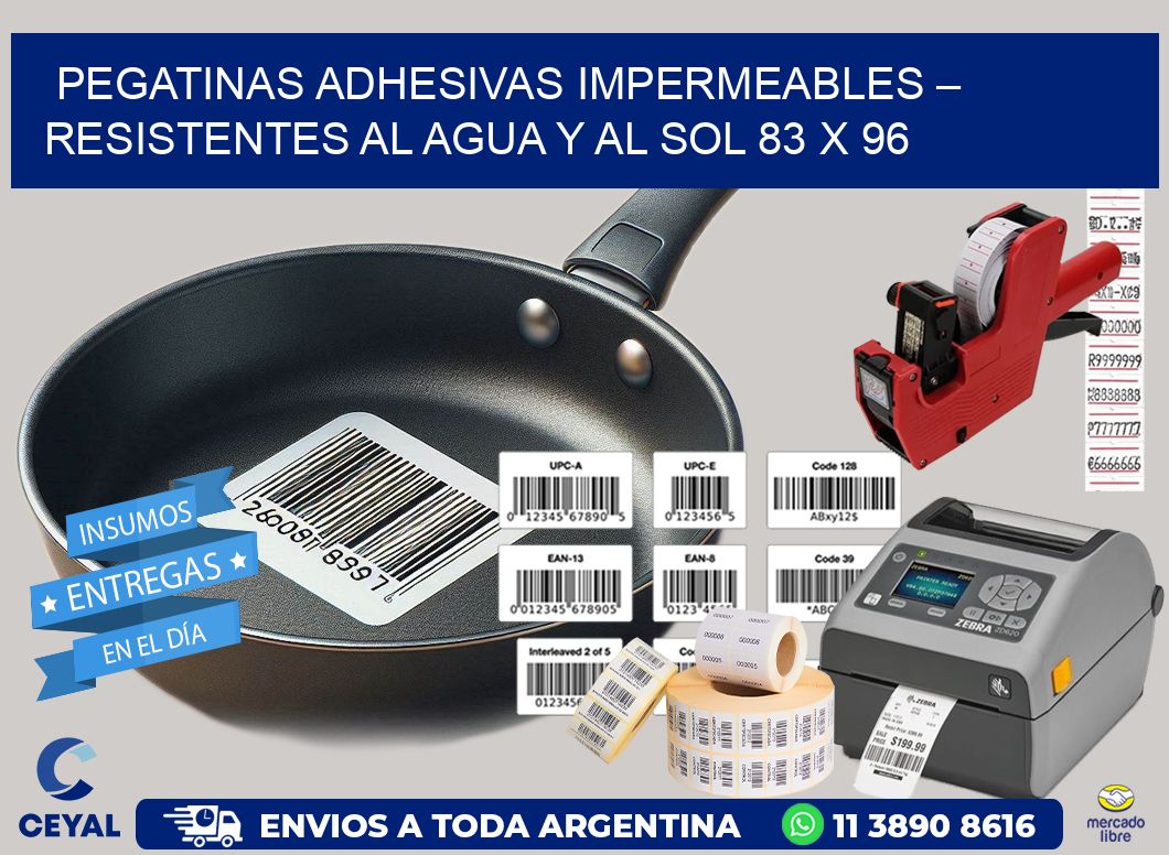 Pegatinas Adhesivas Impermeables – Resistentes al Agua y al Sol 83 x 96