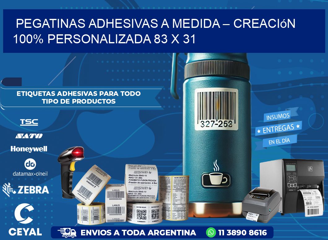 Pegatinas Adhesivas a Medida – Creación 100% Personalizada 83 x 31