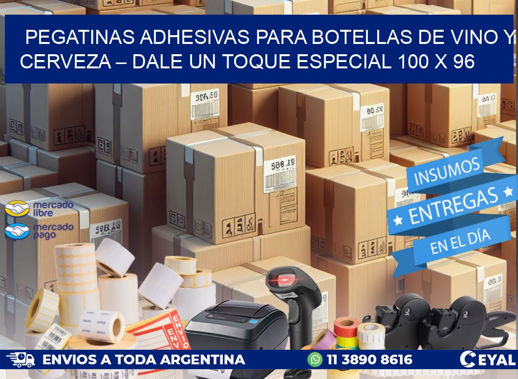 Pegatinas Adhesivas para Botellas de Vino y Cerveza – Dale un Toque Especial 100 x 96