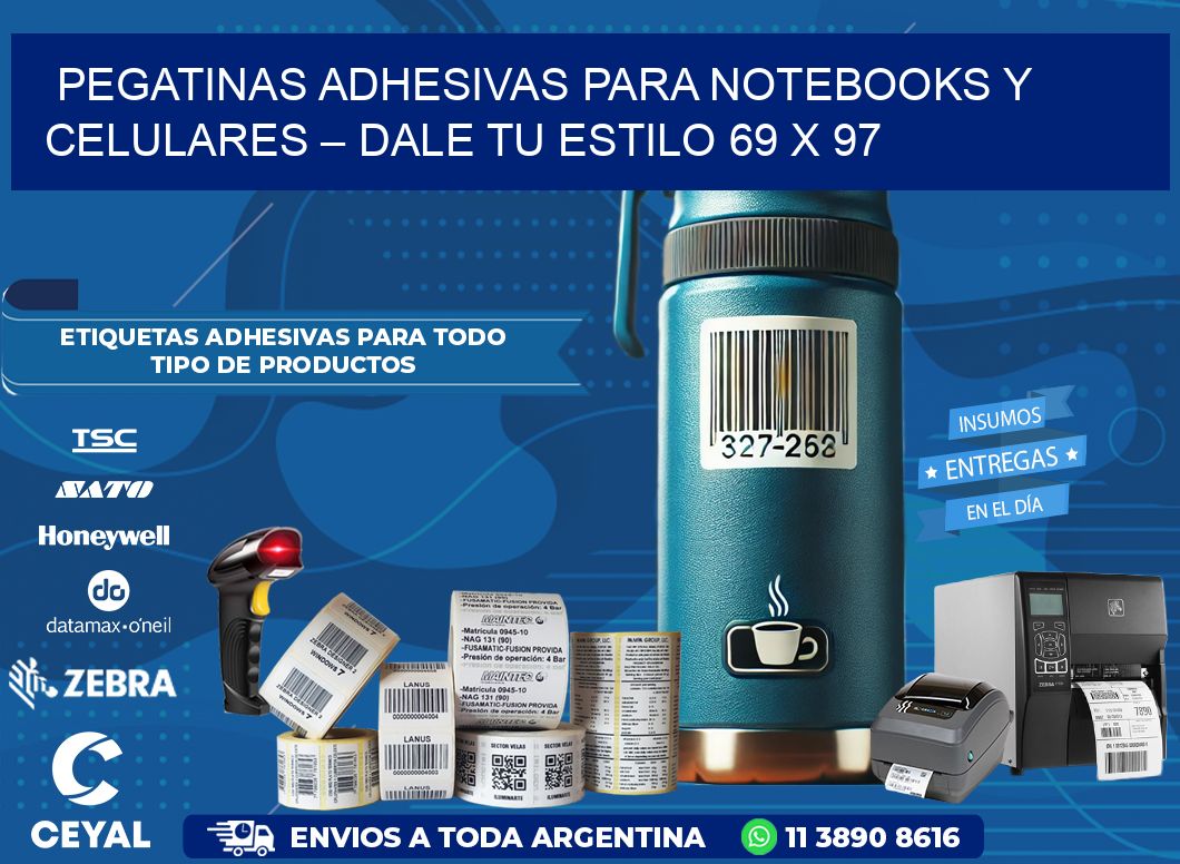 Pegatinas Adhesivas para Notebooks y Celulares – Dale Tu Estilo 69 x 97