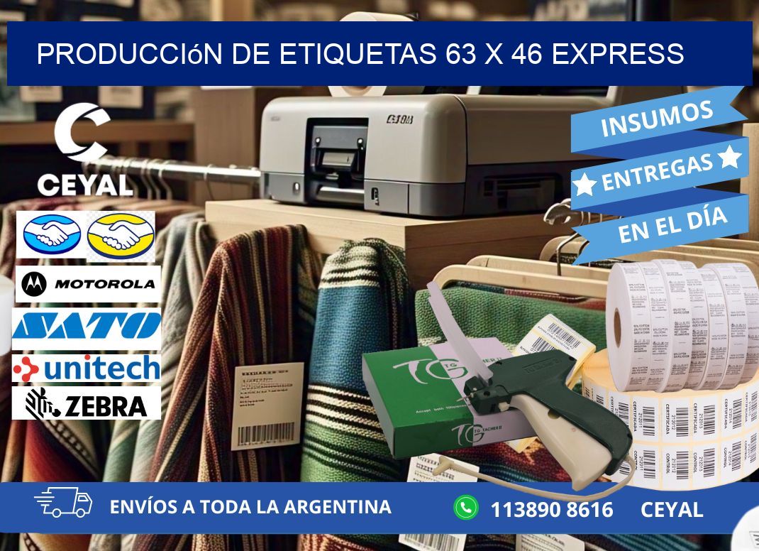 Producción de Etiquetas 63 x 46 Express