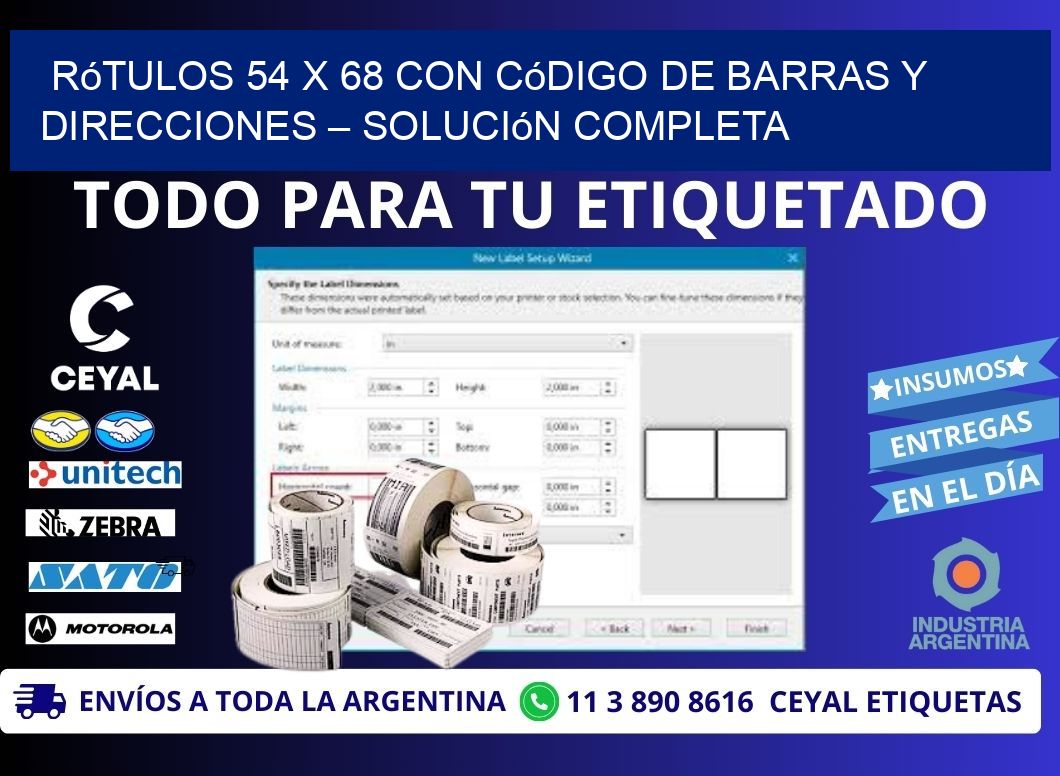 Rótulos 54 x 68 con Código de Barras y Direcciones – Solución Completa