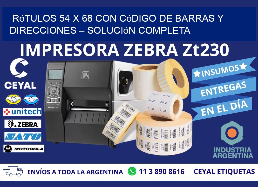 Rótulos 54 x 68 con Código de Barras y Direcciones – Solución Completa