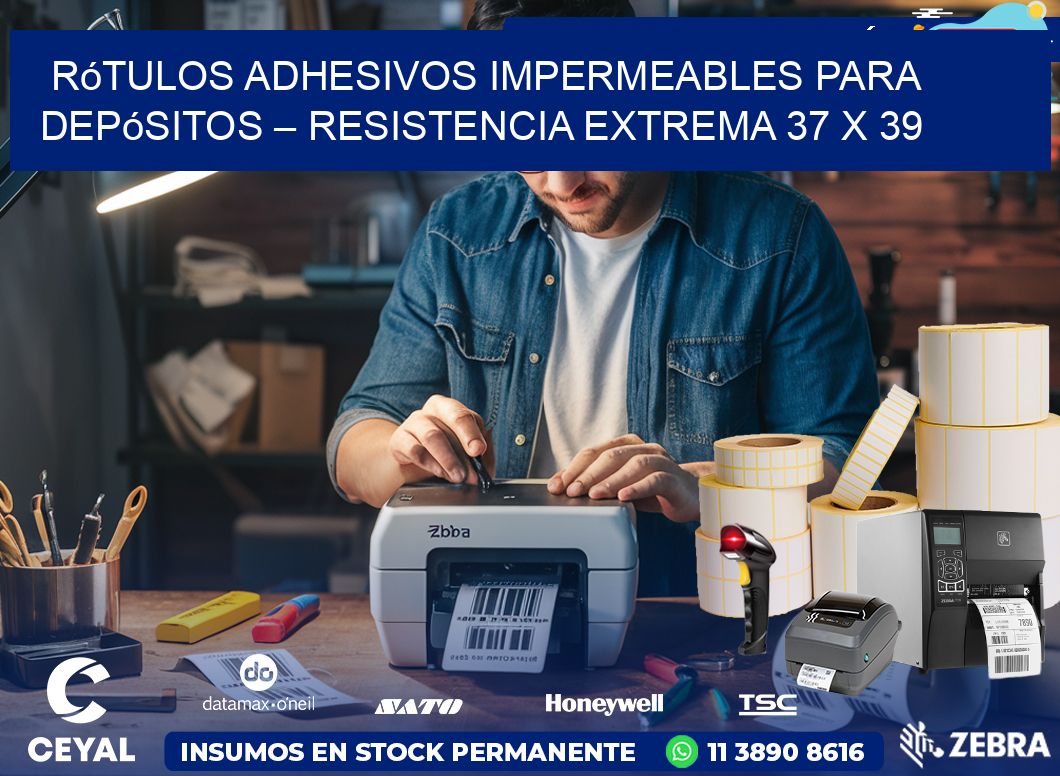 Rótulos Adhesivos Impermeables para Depósitos – Resistencia Extrema 37 x 39