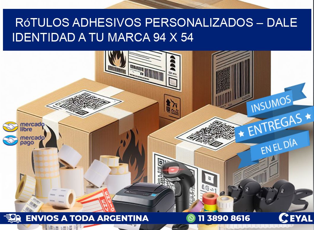Rótulos Adhesivos Personalizados – Dale Identidad a Tu Marca 94 x 54