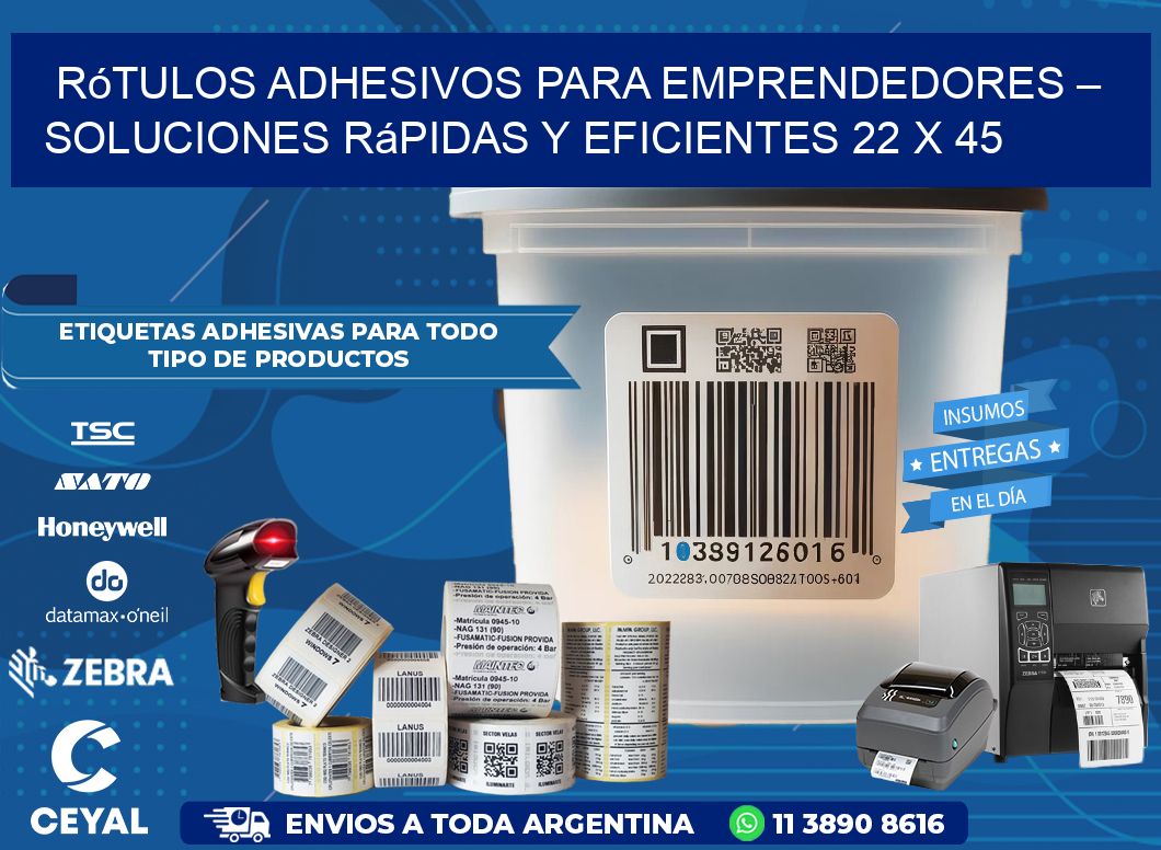 Rótulos Adhesivos para Emprendedores – Soluciones Rápidas y Eficientes 22 x 45