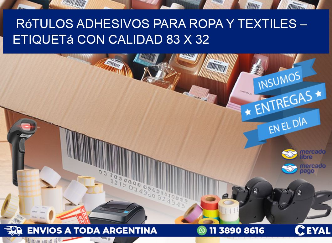 Rótulos Adhesivos para Ropa y Textiles – Etiquetá con Calidad 83 x 32