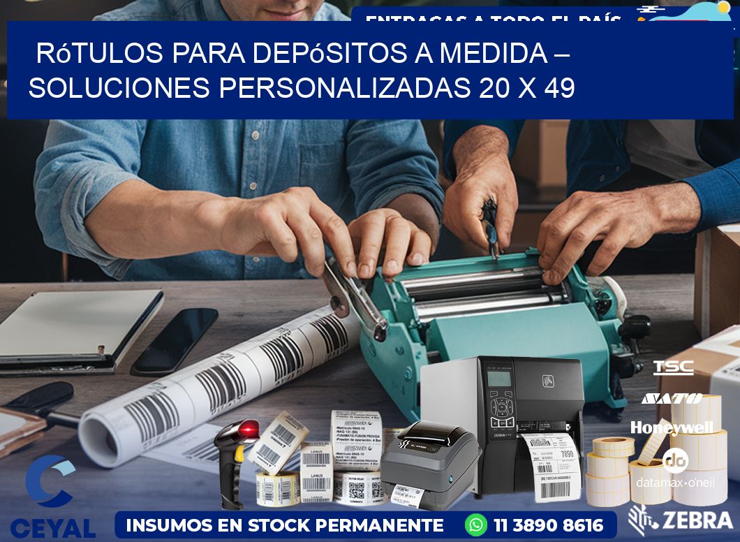 Rótulos para Depósitos a Medida – Soluciones Personalizadas 20 x 49