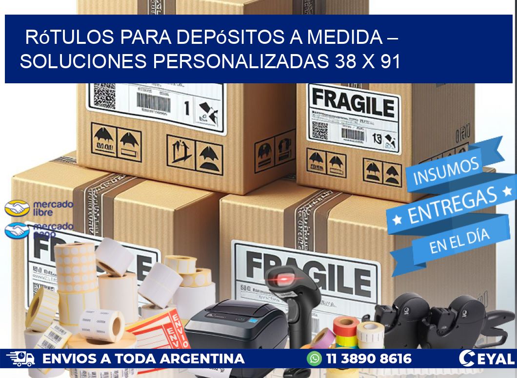 Rótulos para Depósitos a Medida – Soluciones Personalizadas 38 x 91