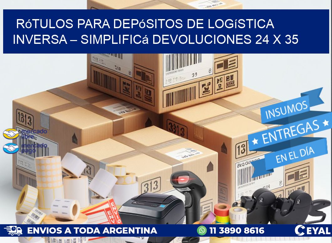 Rótulos para Depósitos de Logística Inversa – Simplificá Devoluciones 24 x 35