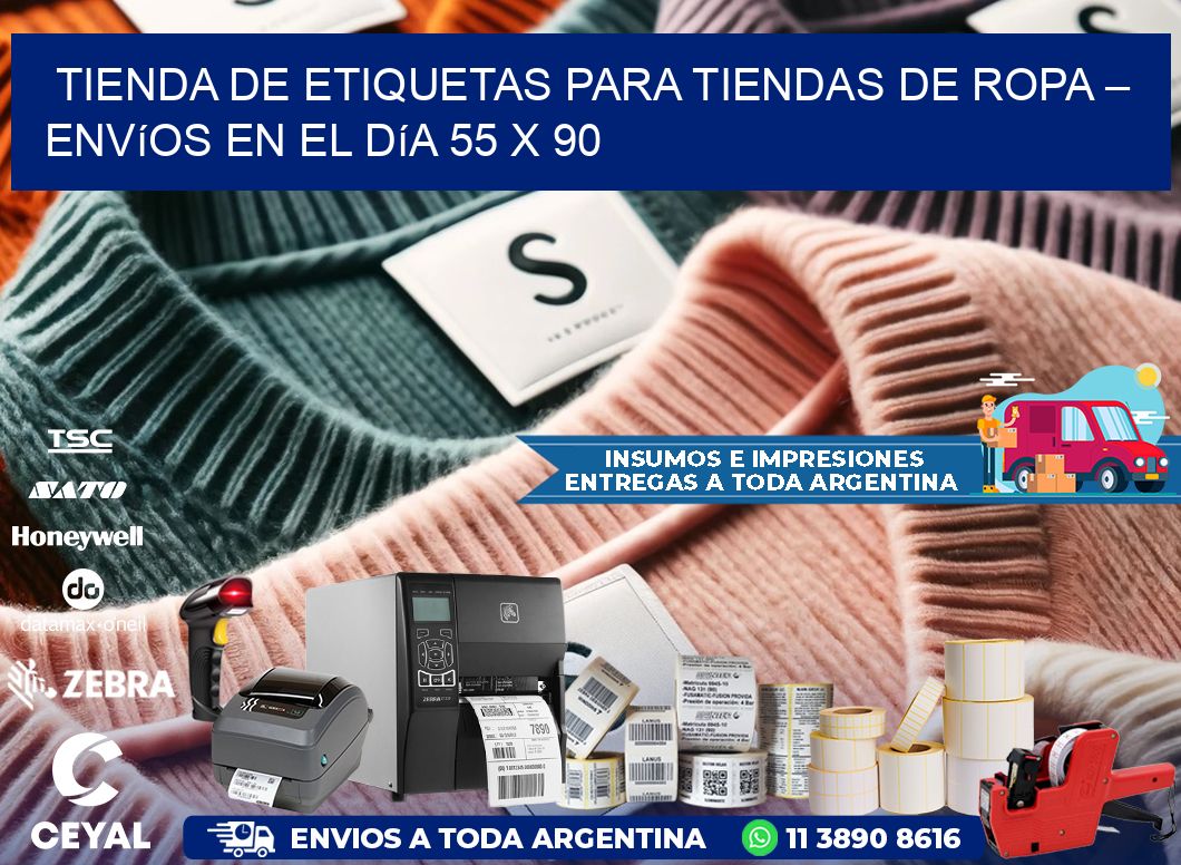 Tienda de Etiquetas para Tiendas de Ropa – Envíos en el Día 55 x 90