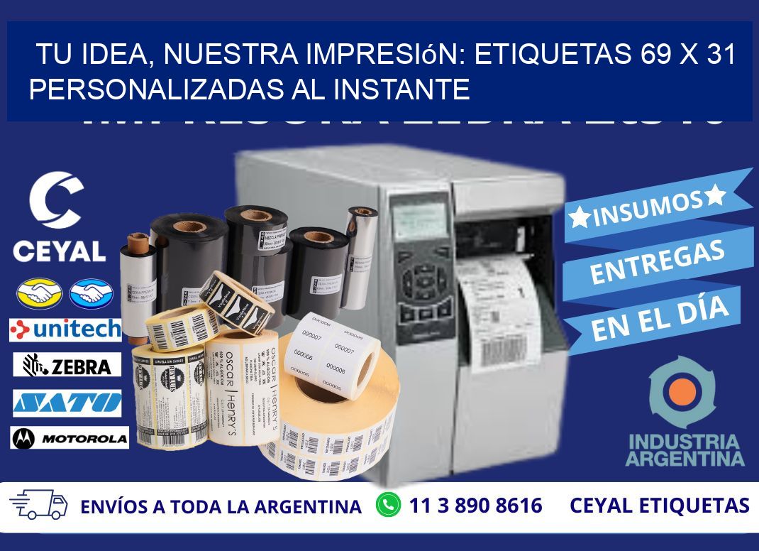 Tu Idea, Nuestra Impresión: Etiquetas 69 x 31 Personalizadas al Instante
