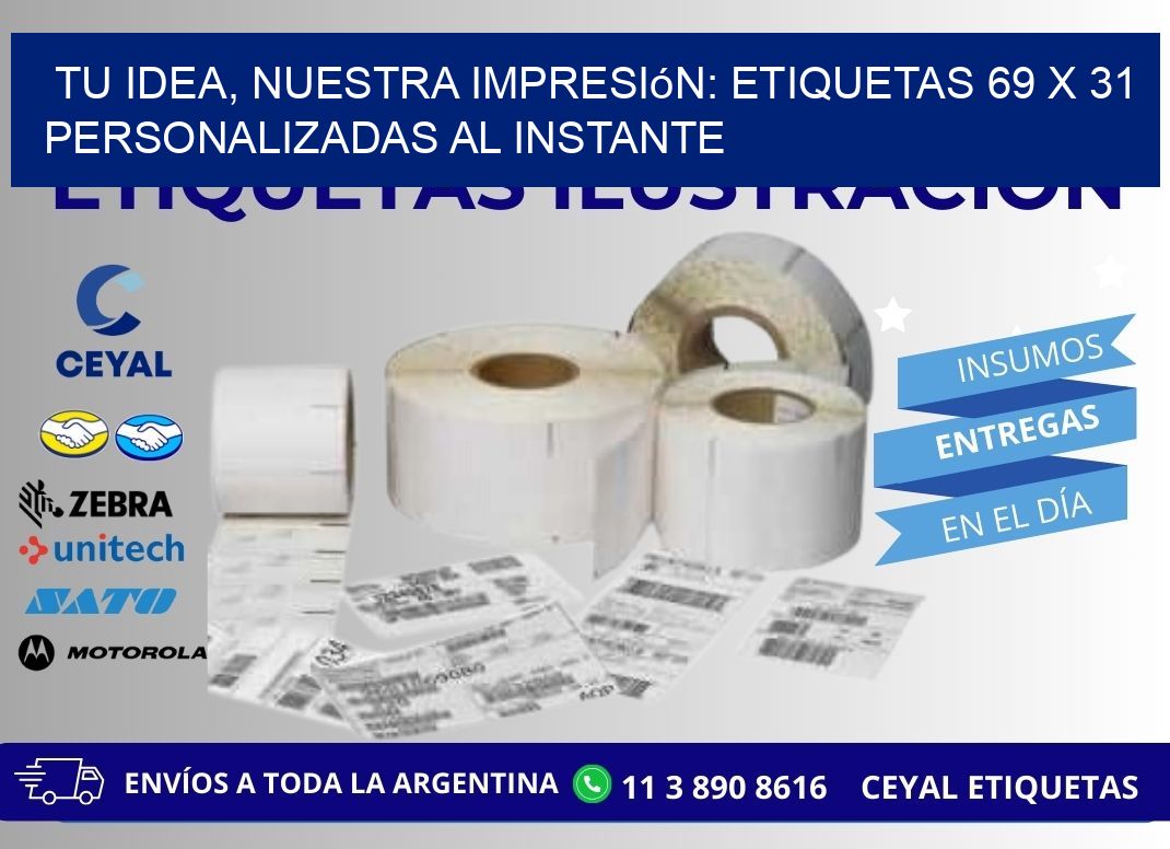 Tu Idea, Nuestra Impresión: Etiquetas 69 x 31 Personalizadas al Instante