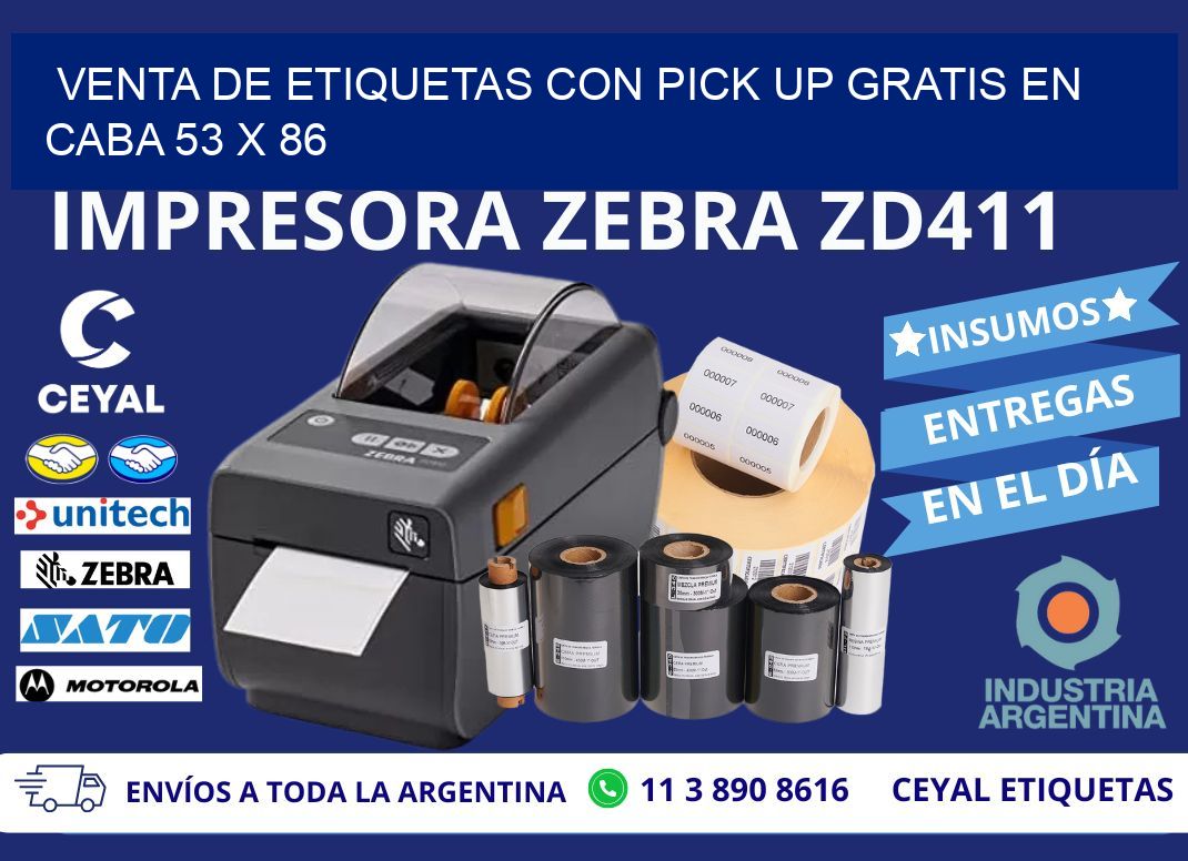 VENTA DE ETIQUETAS CON PICK UP GRATIS EN CABA 53 x 86