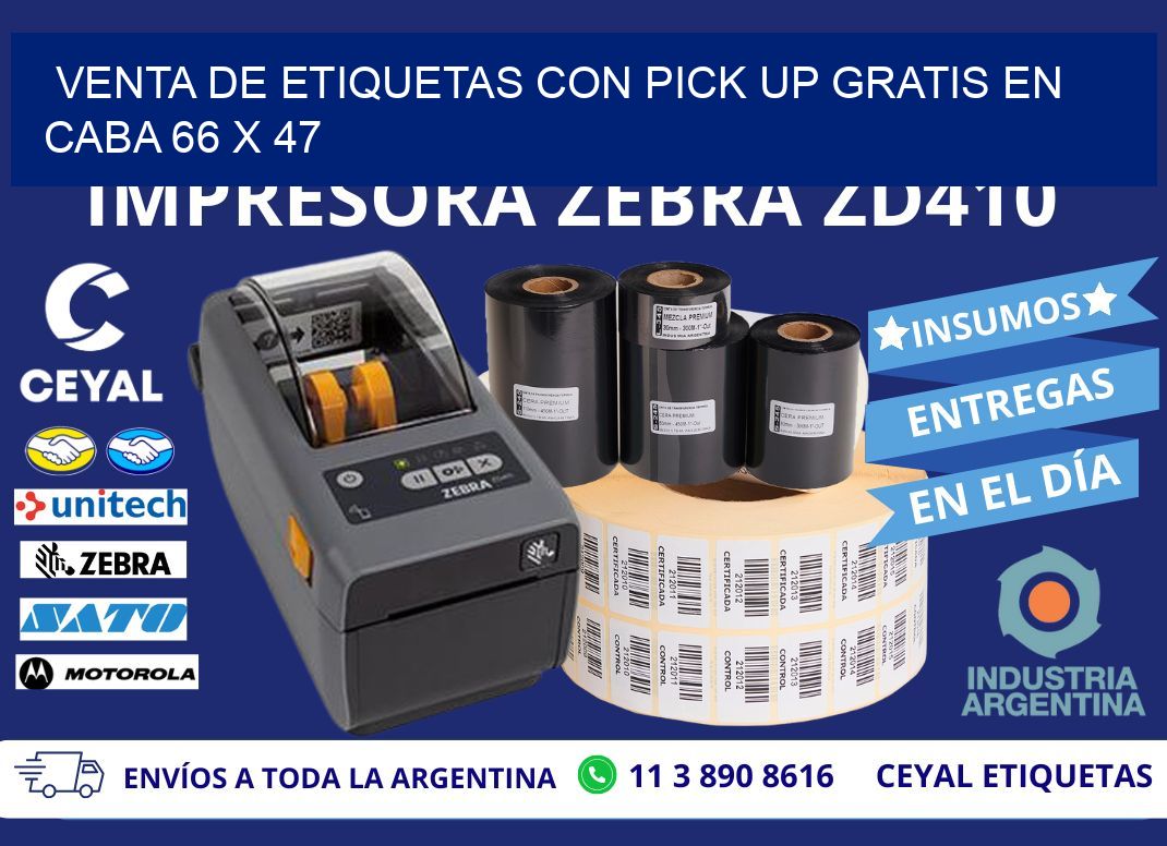 VENTA DE ETIQUETAS CON PICK UP GRATIS EN CABA 66 x 47