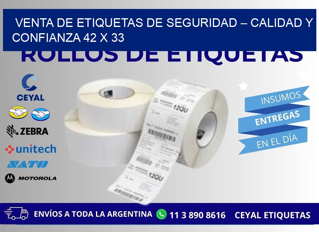 VENTA DE ETIQUETAS DE SEGURIDAD – CALIDAD Y CONFIANZA 42 x 33