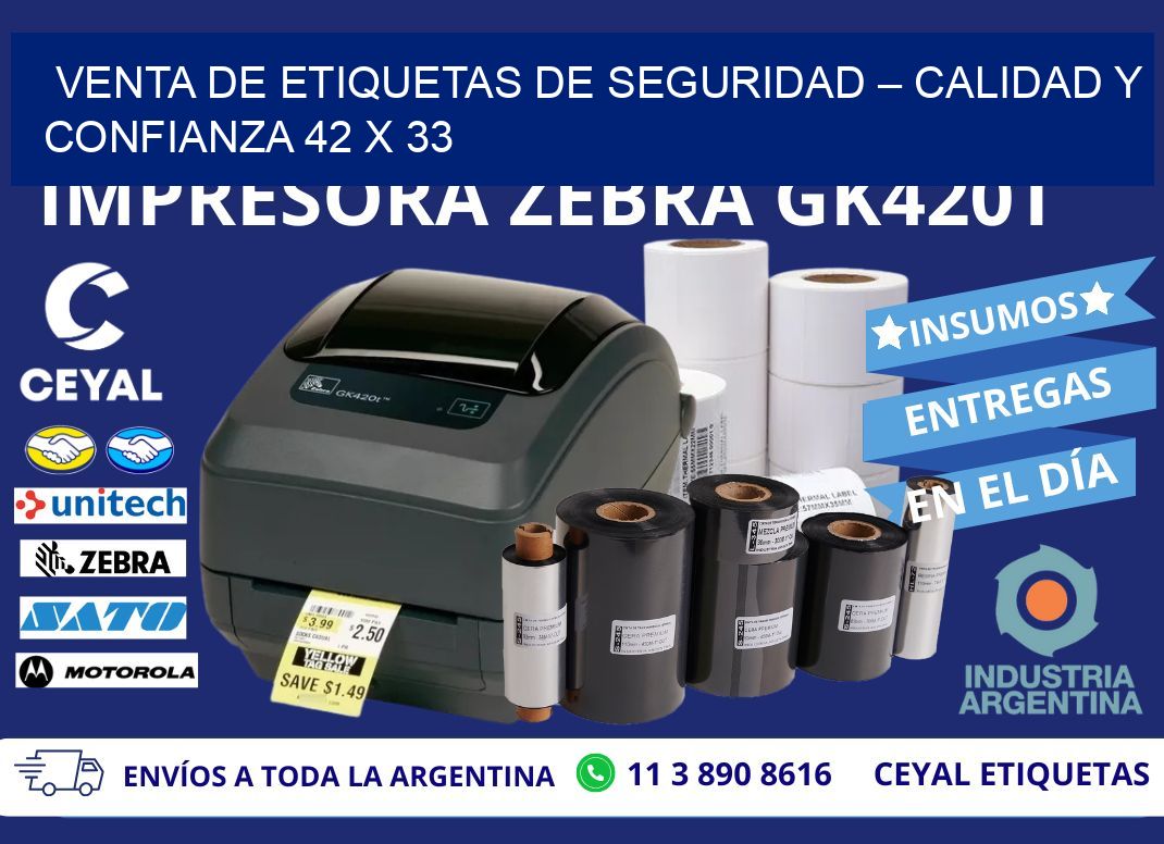 VENTA DE ETIQUETAS DE SEGURIDAD – CALIDAD Y CONFIANZA 42 x 33