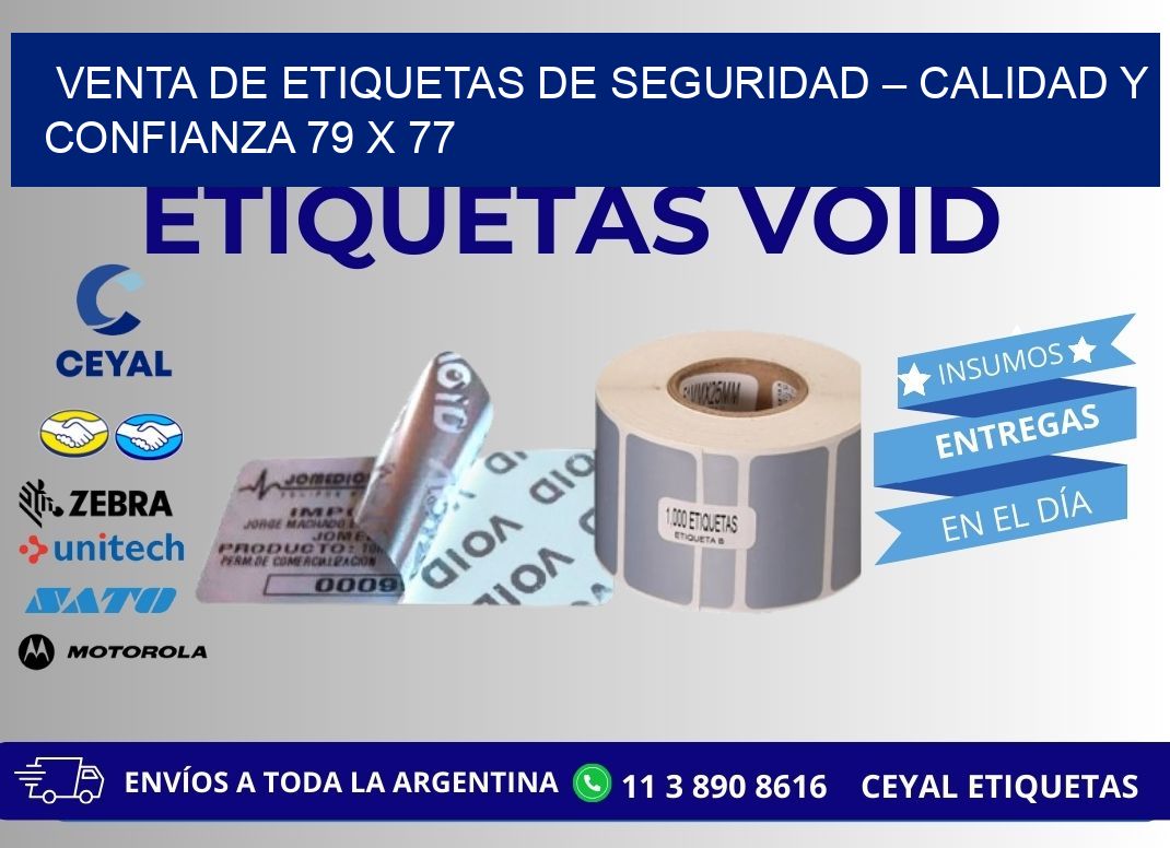 VENTA DE ETIQUETAS DE SEGURIDAD – CALIDAD Y CONFIANZA 79 x 77