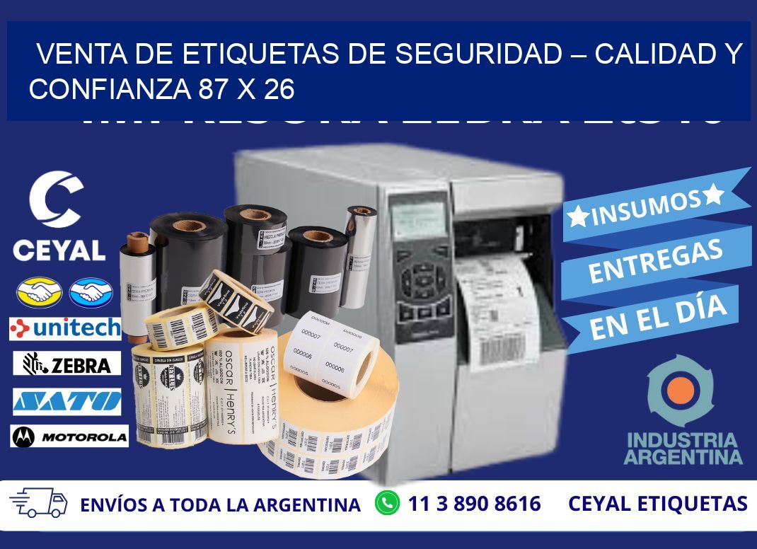 VENTA DE ETIQUETAS DE SEGURIDAD – CALIDAD Y CONFIANZA 87 x 26