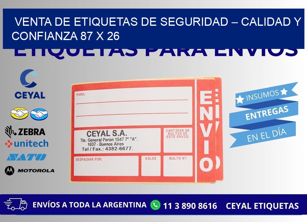 VENTA DE ETIQUETAS DE SEGURIDAD – CALIDAD Y CONFIANZA 87 x 26