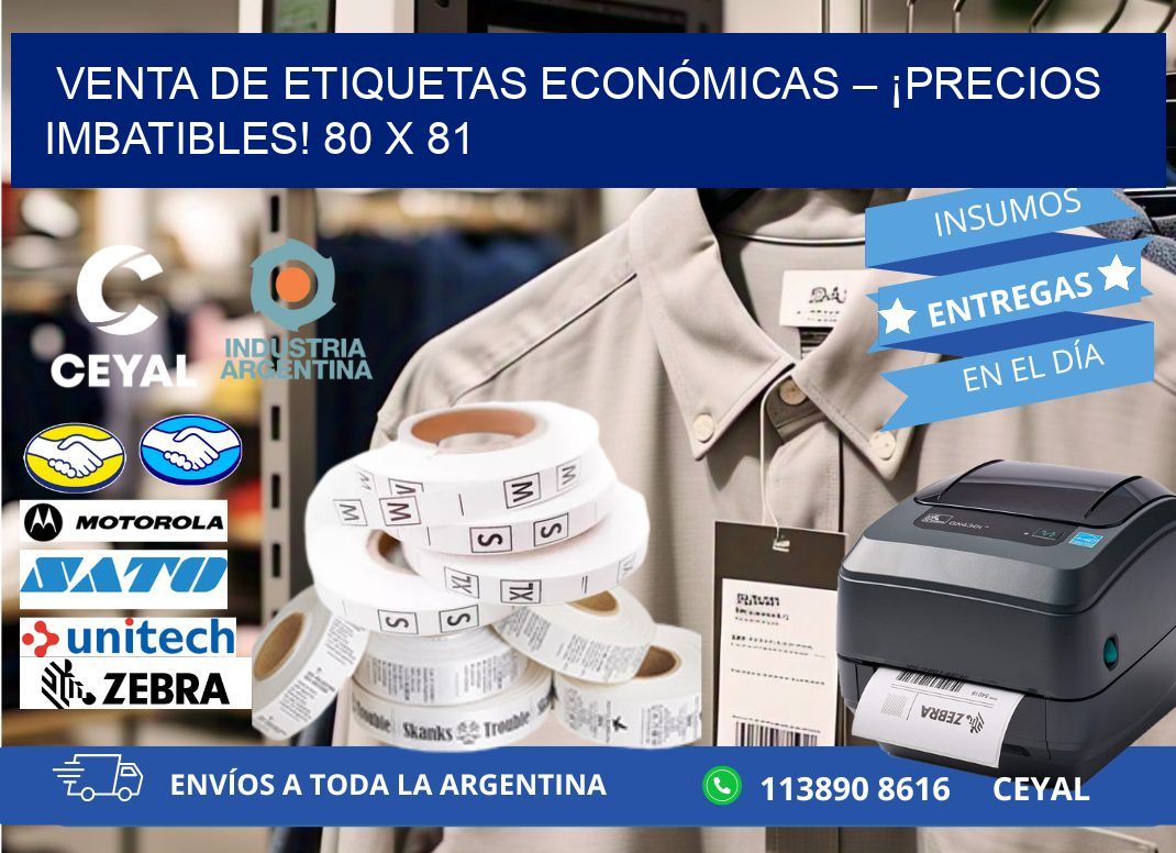 VENTA DE ETIQUETAS ECONÓMICAS – ¡PRECIOS IMBATIBLES! 80 x 81