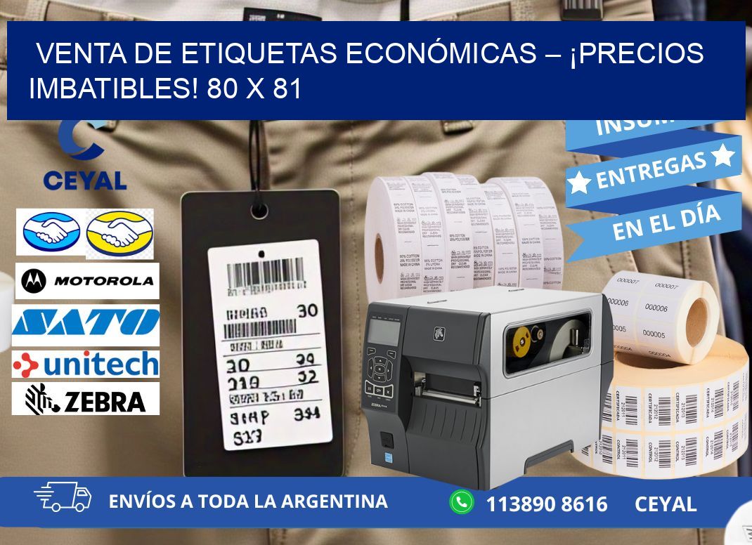 VENTA DE ETIQUETAS ECONÓMICAS – ¡PRECIOS IMBATIBLES! 80 x 81